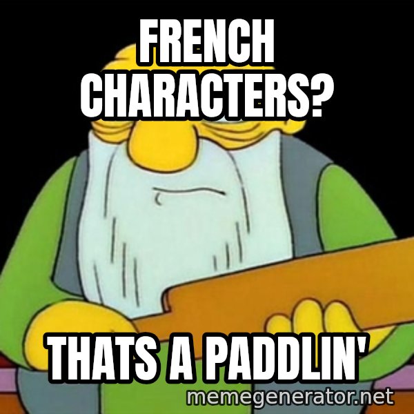 Jasper (Simpsons) meme: French Characters? / ThatS A PADDLIN'