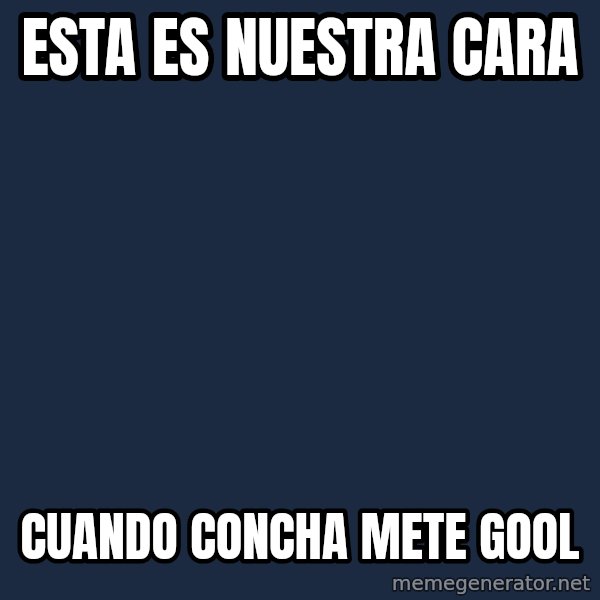 Spongebob meme: esta es nuestra cara / cuando concha mete gool