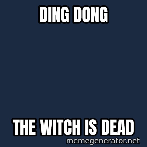 Margaret Thatcher meme: Ding dong / the witch is dead
