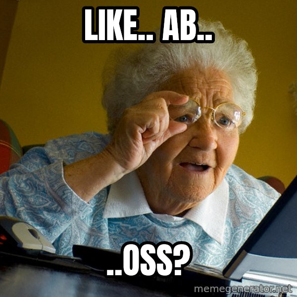Internet Grandma Surprise meme: LIKE.. AB.. / ..oss?