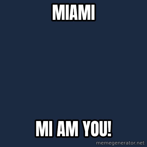 Omsk Crow meme: MIAMI / MI AM YOU!