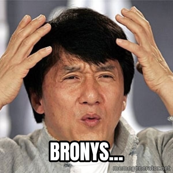 Jackie Chan meme: Bronys...
