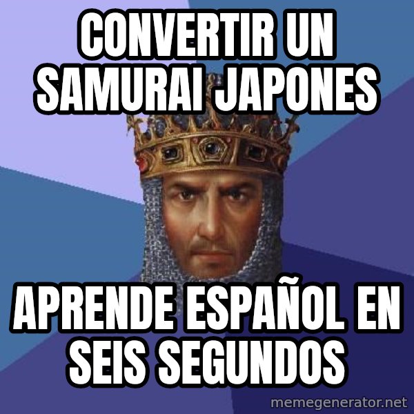 Age Of Empires meme: convertir un samurai japones / aprende español en seis segundos