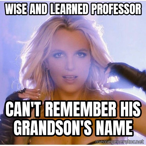Professor Oak meme: wise and learned professor / can't remember his grandson's name