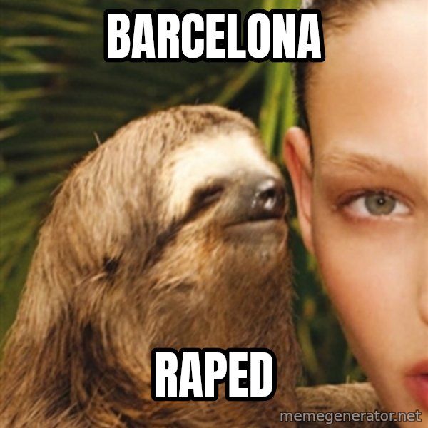 The Rape Sloth meme: barcelona / raped