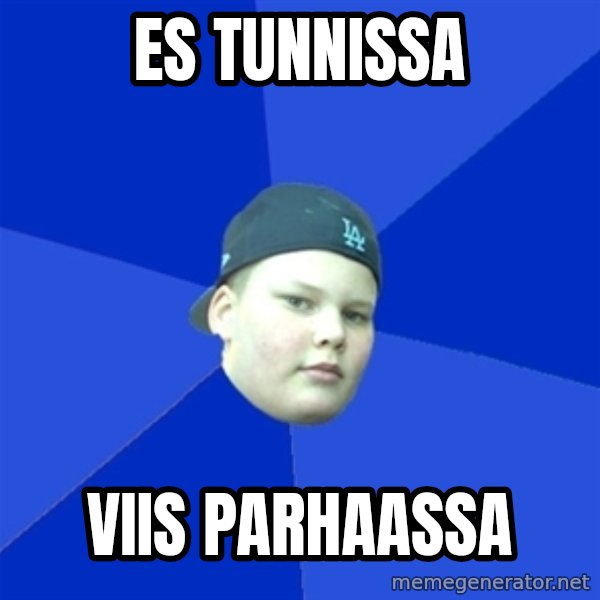 Jonnen Neuvo meme: ES    tunnissa / viis   parhaassa