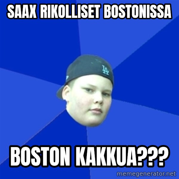 Jonnen Neuvo meme: Saax     rikolliset     Bostonissa / Boston     kakkua???