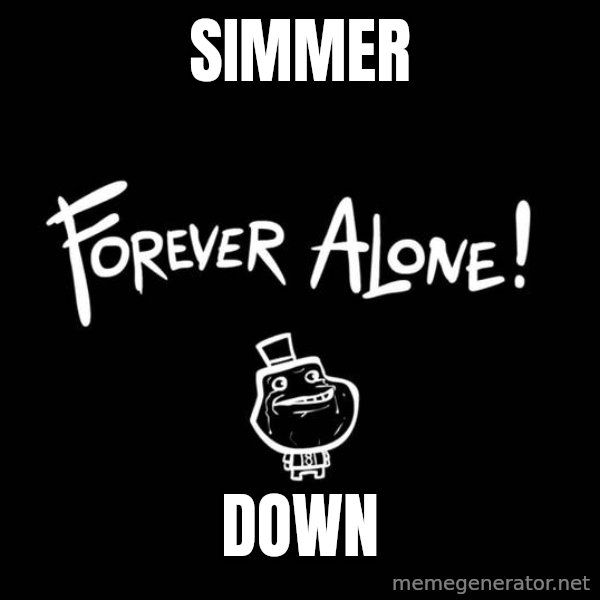 Chill Out Lemur meme: Simmer / Down