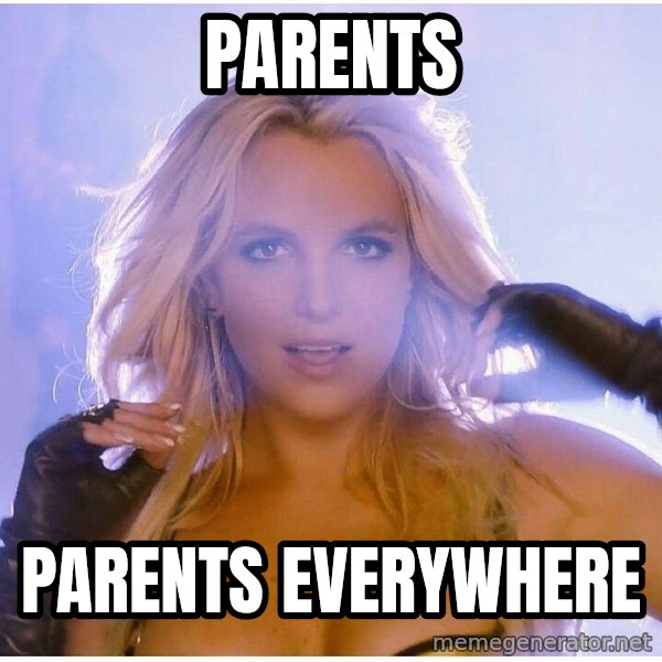 Consequences Toy Story meme: Parents / parents everywhere