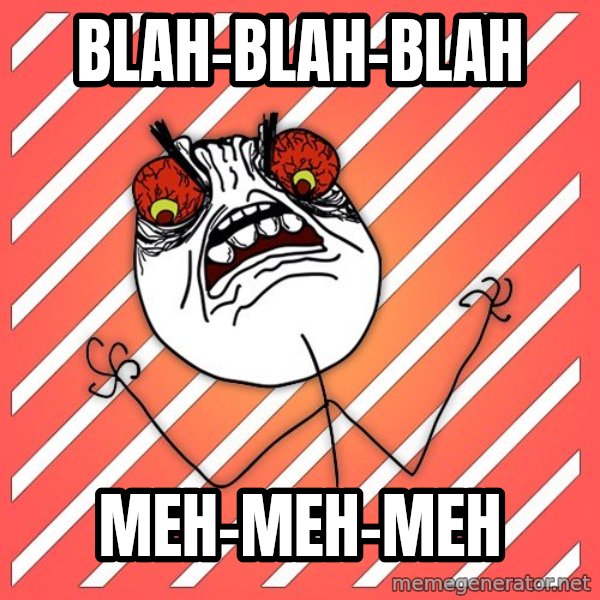 iHate meme: blah-blah-blah / meh-meh-meh
