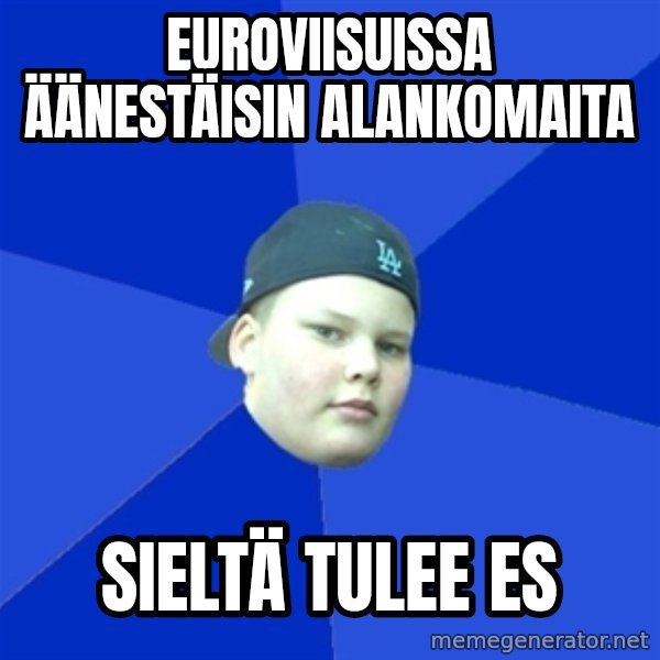Jonnen Neuvo meme: EUROVIISUISSA ÄÄNESTÄISIN ALANKOMAITA / SIELTÄ TULEE ES