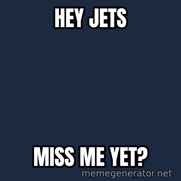 Tim Tebow Laughing meme: Hey Jets / Miss me yet?
