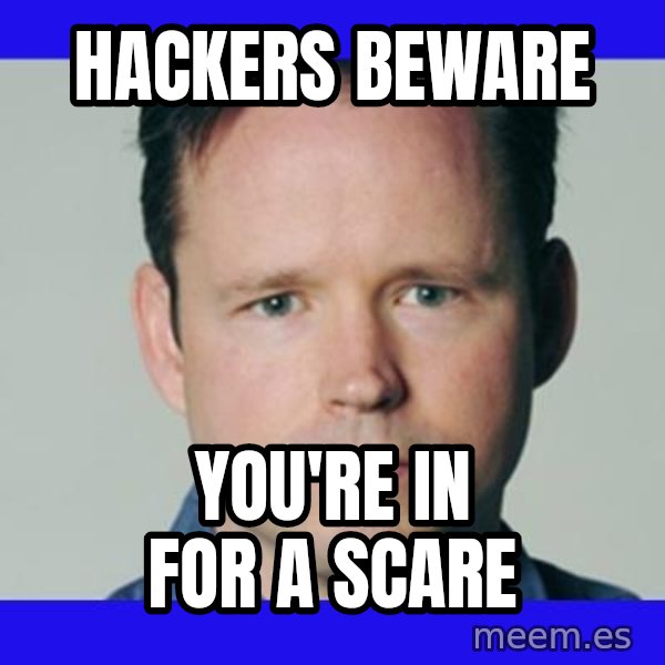 Krebsonsecurity meme: HACKERS BEWARE / You're in for a SCARE