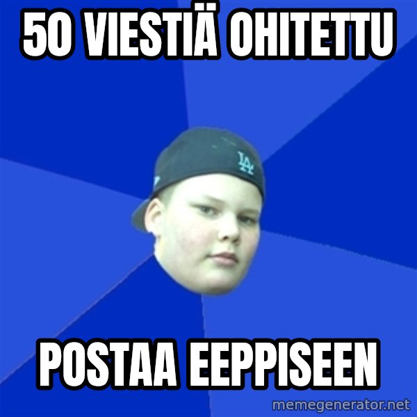 Jonnen Neuvo meme: 50 Viestiä ohitettu / Postaa eeppiseen
