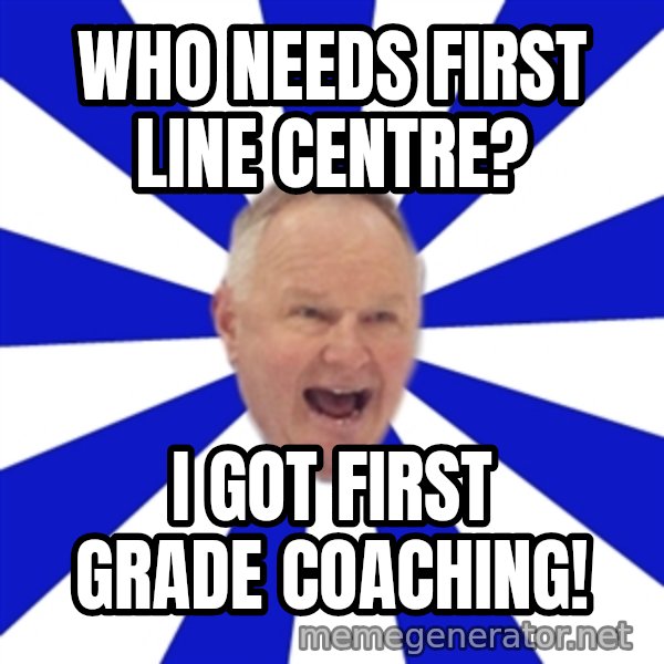 Crafty Randy meme: who needs First Line centre? / i got first grade coaching!