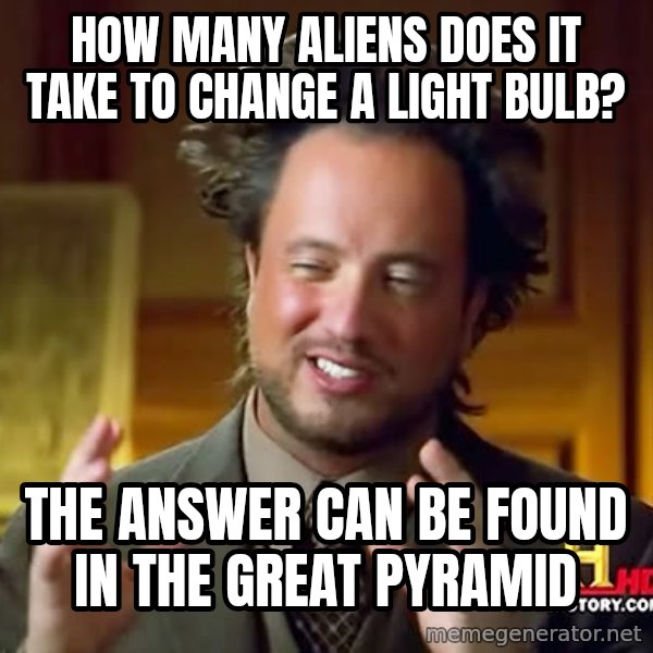 Giorgio A Tsoukalos Hair meme: How many aliens does it take to change a light bulb? / The answer can be found in the Great Pyramid