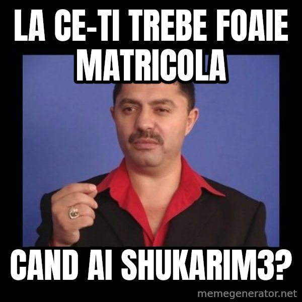 Manelistul Nicolae Guta meme: La ce-ti trebe foaie matricola / cand ai shukarim3?