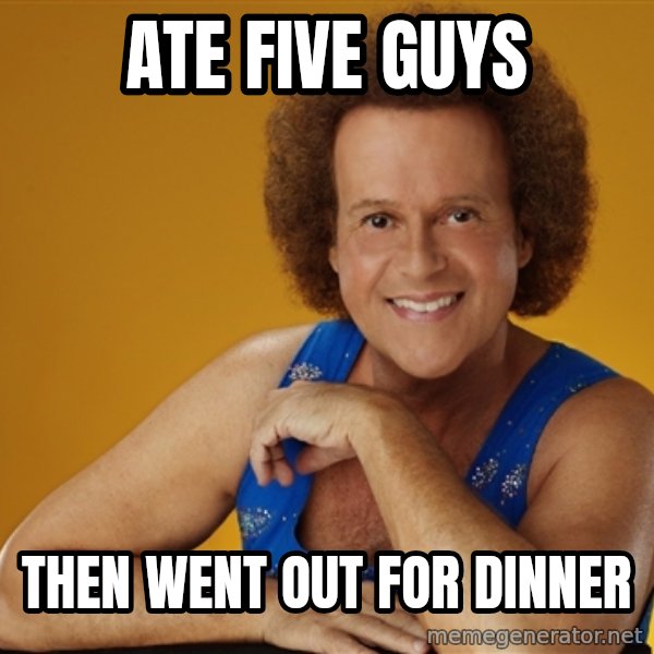 Gay Richard Simmons meme: ate five guys / then went out for dinner