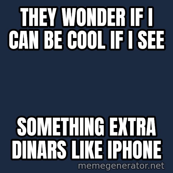 Steve Jobs Cool Story Bro meme: They wonder if I can be cool if I see / Something extra dinars like iphone