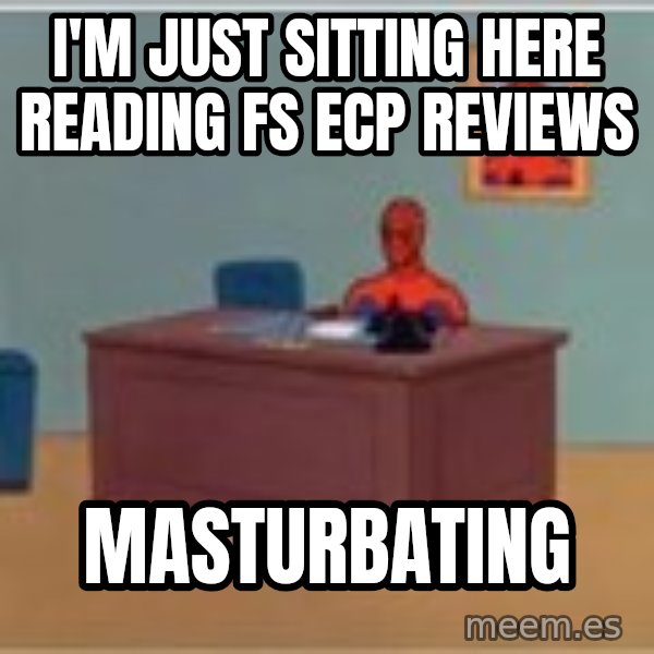 Spider Man Sitting At Desk meme: I'm just sitting here reading FS ECP reviews / masturbating