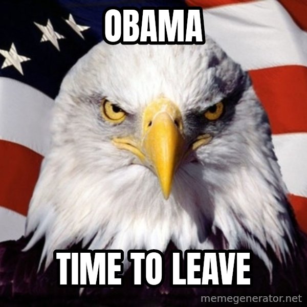 American Pride Eagle meme: Obama / Time to leave