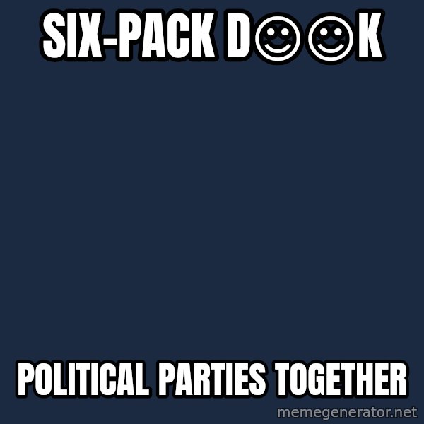 Katainen Perkele meme: SIX-pack         D☺☺K / political      parties        together