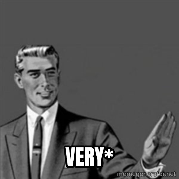 Correction Guy meme: very*