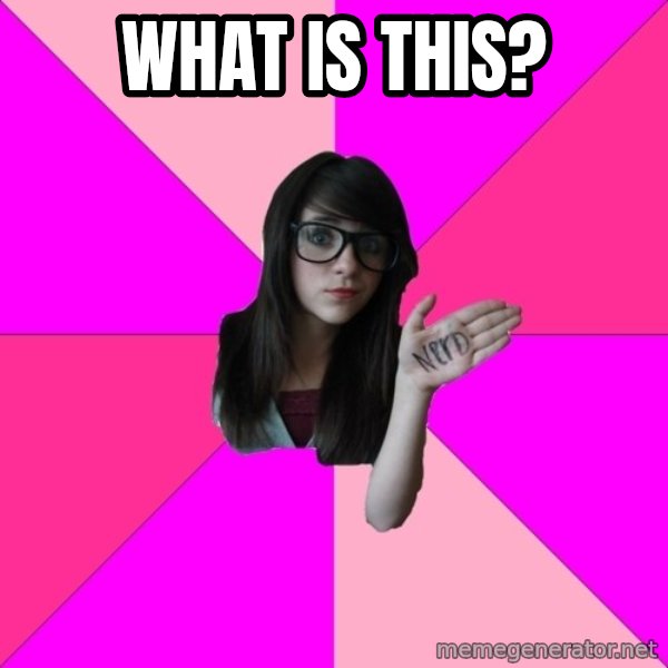 Idiot Nerd Girl meme: what is this?