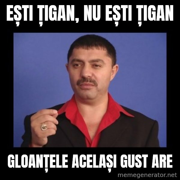 Manelistul Nicolae Guta meme: Ești Țigan, Nu ești țigan / Gloanțele același gust are