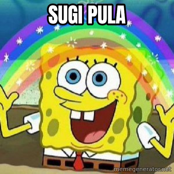 Imagination meme: Sugi pula