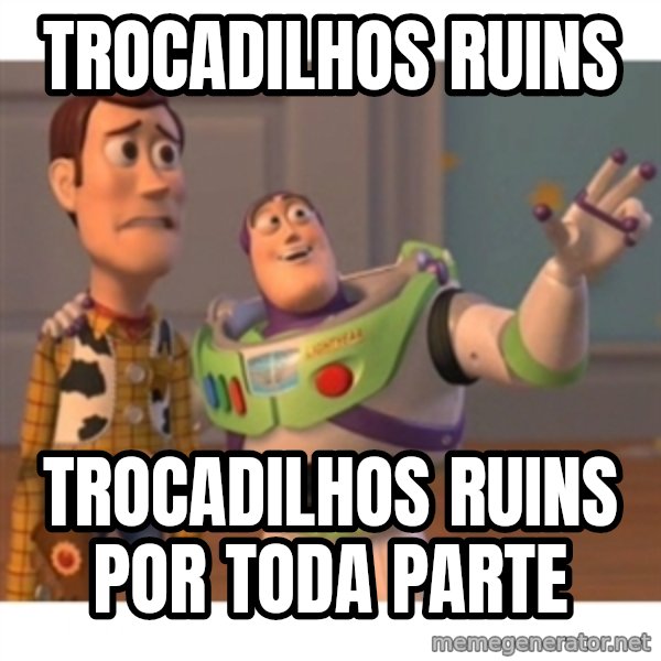 Toy story meme: Trocadilhos ruins / trocadilhos ruins por toda parte