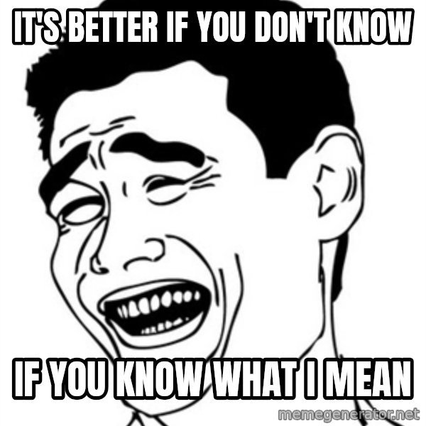 Yao Ming meme: It's better if you don't know / If you know what I mean