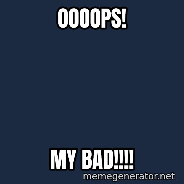 Surprised Philip Rivers meme: Oooops! / my bad!!!!