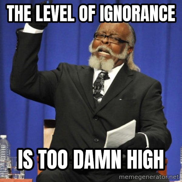 Rent Is Too Damn High meme: The level of ignorance / is too damn high