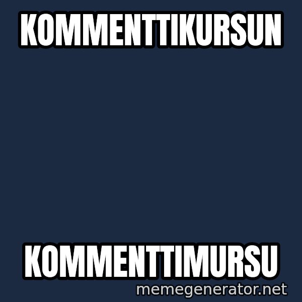 Walrus meme: Kommenttikursun / Kommenttimursu
