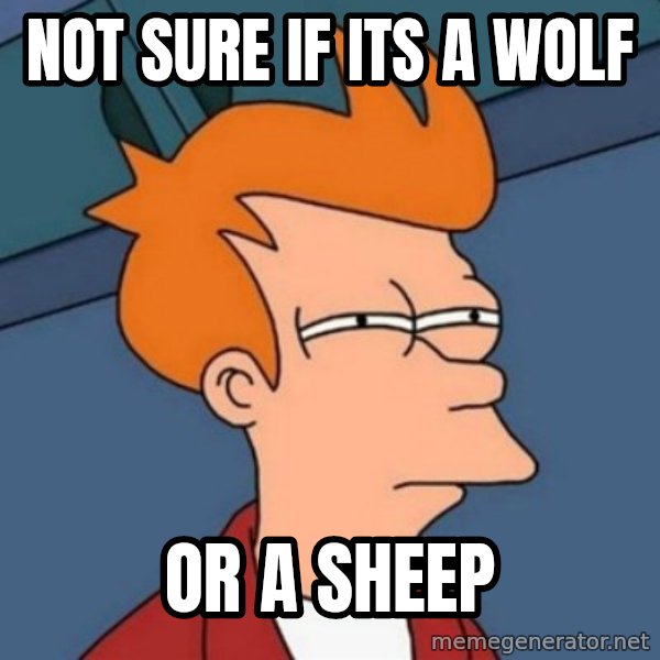 Not sure if troll meme: not sure if its a wolf / or a sheep