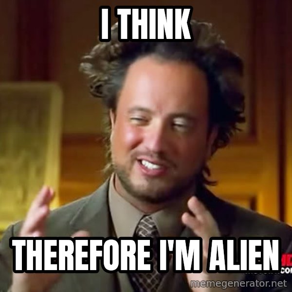 Giorgio A Tsoukalos Hair meme: I Think / Therefore I'm Alien