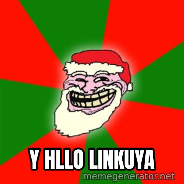 Santa Claus Troll Face meme: Y hllo Linkuya
