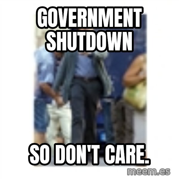 Leonardo DiCaprio Walking meme: Government shutdown / So don't care.