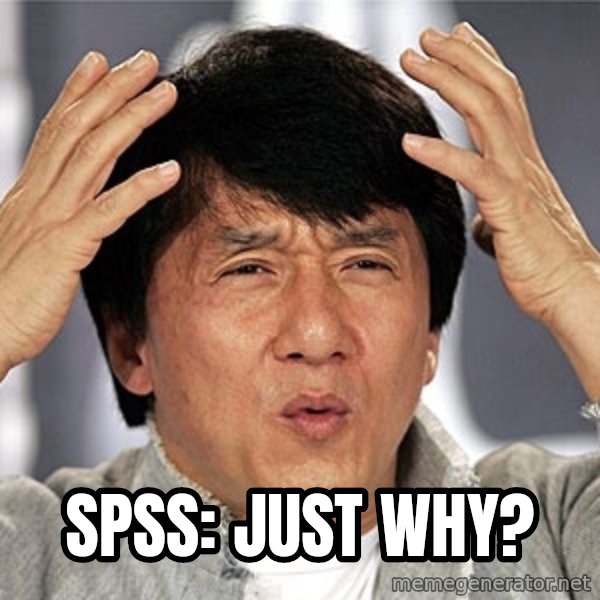 Jackie Chan meme: SPSS: just why?