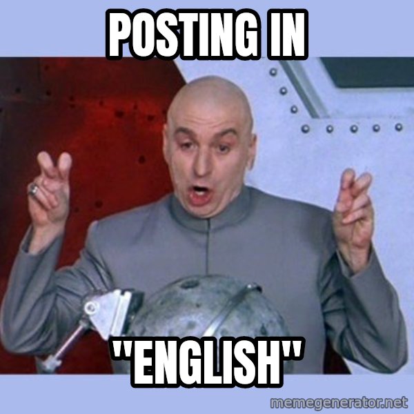Dr Evil meme meme: Posting in / "english"