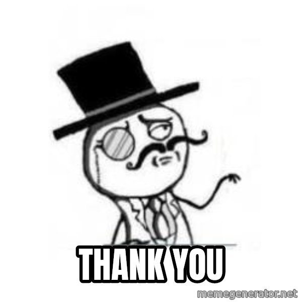 Feel Like A Sir meme: THANK YOU