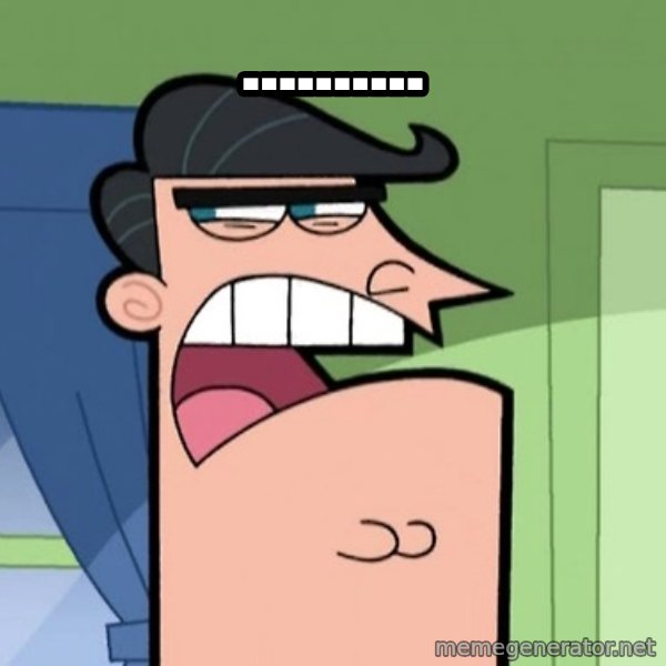 Dinkleberg meme: ..........