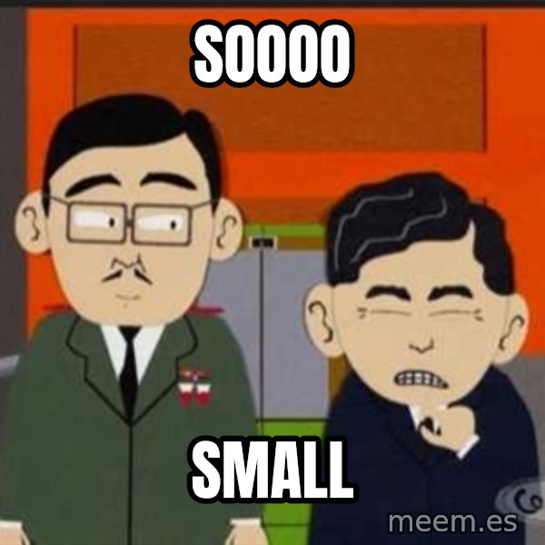 South Park So Small meme: soooo / small