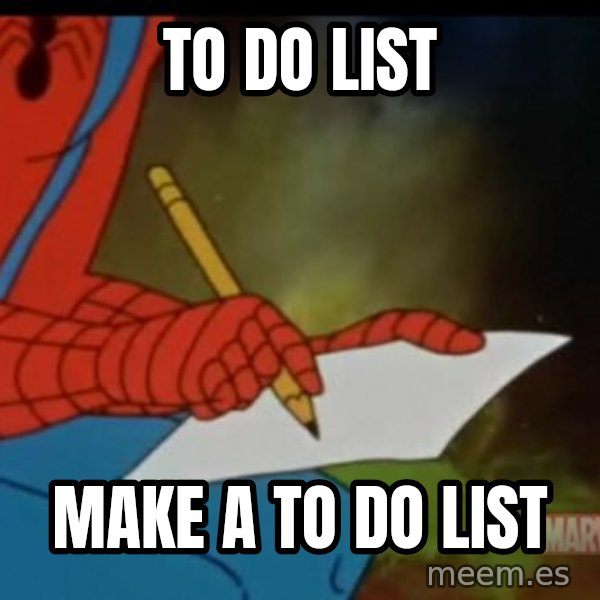 Writing Spiderman meme: to do list / make a to do list