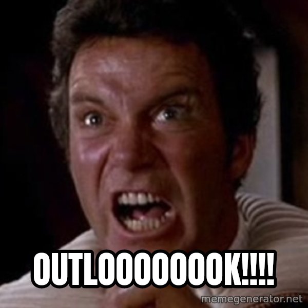 Khan meme: outloooooook!!!!
