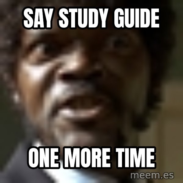 Samuel Jack Pulp Fiction meme: Say Study guide / one more time