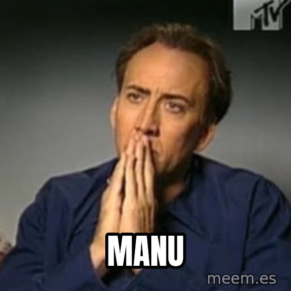 Nicolas Cage Meme meme: Manu