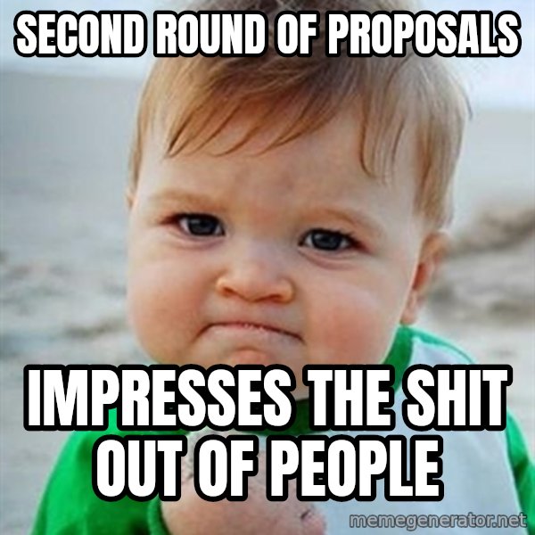 Victory Baby meme: Second round of proposals / Impresses the shit out of people