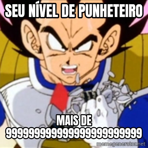 Over 9000 meme: Seu nível de punheteiro / Mais de 999999999999999999999999